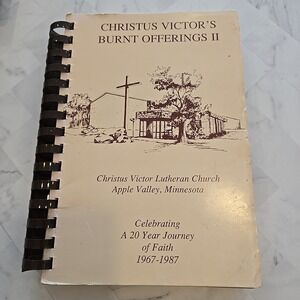 Christus Victors Burnt Offerings II Lutheran Church Cookbook 1967-1987 Minnesota